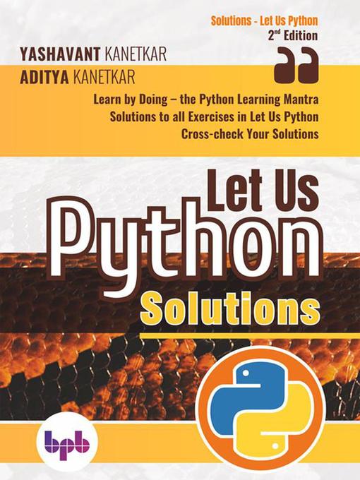Title details for Let Us Python Solutions by Yashavant Kanetkar - Available